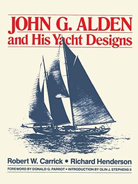 portada John g. Alden and his Yacht Designs (en Inglés)