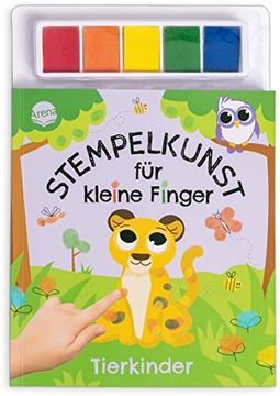 portada Stempelkunst für Kleine Finger. Tierkinder Fingerstempeln für Kinder ab 3 Jahren mit 5 Stempelkissen (en Alemán)