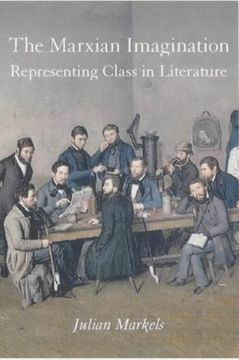 portada The Marxian Imagination: Representing Class in Literature (en Inglés)