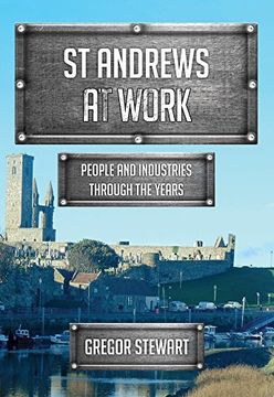 portada St Andrews at Work: People and Industries Through the Years