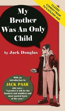 portada My Brother Was An Only Child (en Inglés)