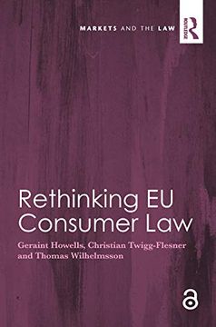 portada Rethinking eu Consumer law (Markets and the Law) (en Inglés)