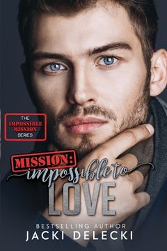 portada Mission: Impossible to Love (en Inglés)