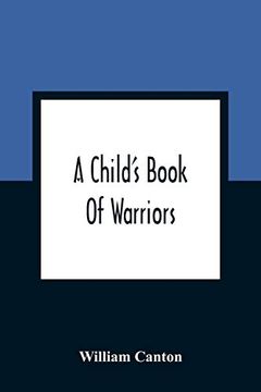 portada A Child'S Book of Warriors (en Inglés)