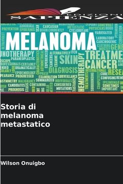 portada Storia di melanoma metastatico (in Italian)