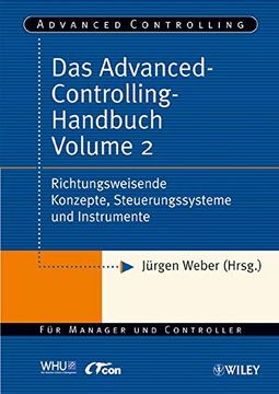 portada Das Advanced-Controlling-Handbuch. Volume 2 Richtungsweisende Konzepte, Steuerungssysteme und Instrumente