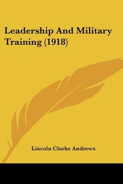 portada leadership and military training (1918) (en Inglés)