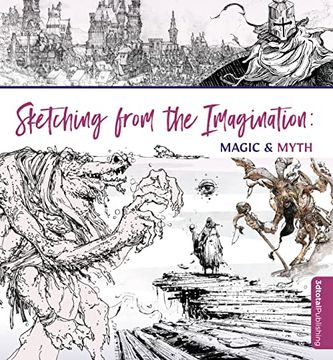 portada Sketching From the Imagination: Magic & Myth (in English)