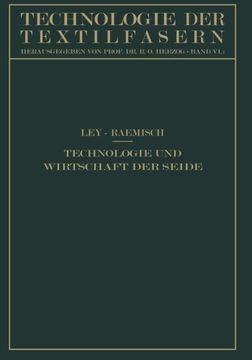 portada Technologie und Wirtschaft der Seide (Technologie der Textilfasern) (German Edition)