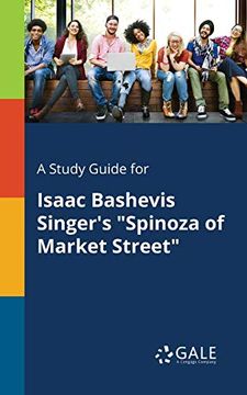 portada A Study Guide for Isaac Bashevis Singer's "Spinoza of Market Street" (en Inglés)
