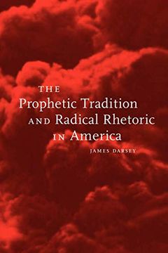 portada Prophetic Tradition and Radical Rhetoric in America (en Inglés)