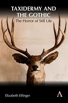 portada Taxidermy and the Gothic: The Horror of Still Life