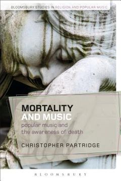 portada Mortality and Music: Popular Music and the Awareness of Death