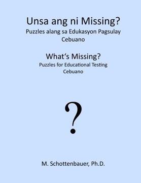 portada What's Missing?  Puzzles for Educational Testing: Cebuano (Cebuano Edition)