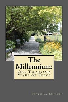 portada the millennium: one thousand years of peace (en Inglés)