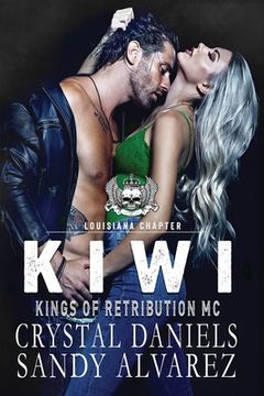 portada Kiwi, Kings of Retribution MC Montana (en Inglés)