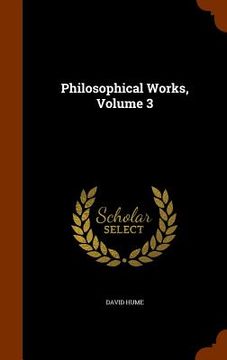 portada Philosophical Works, Volume 3 (en Inglés)