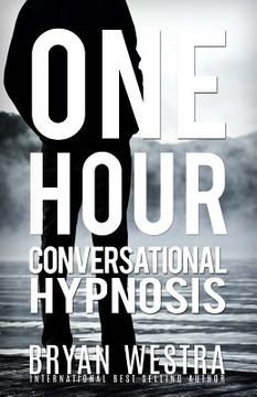 portada One Hour Conversational Hypnosis (en Inglés)