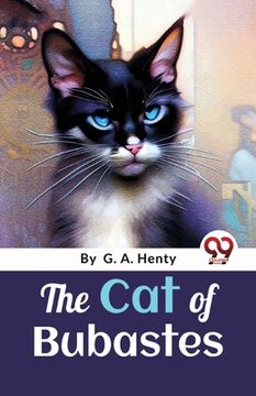 portada The Cat Of Bubastes: A Tale Of Ancient Egypt (en Inglés)
