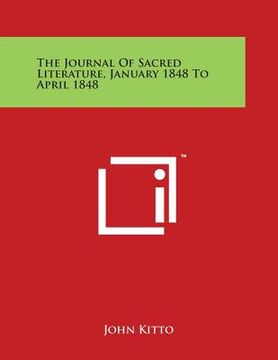portada The Journal Of Sacred Literature, January 1848 To April 1848 (en Inglés)