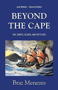portada Beyond The Cape: Sin, Saints. Slaves, and Settlers (The Matata Trilogy) (en Inglés)