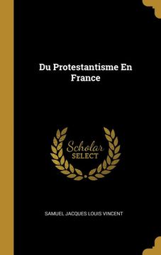 portada Du Protestantisme en France 