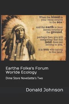 portada Earthe Folke's Forum Worlde Ecology: Dime Store Novellette's Two (en Inglés)