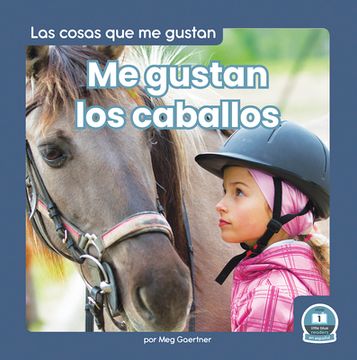 portada Me Gustan Los Caballos (I Like Horses) (in Spanish)