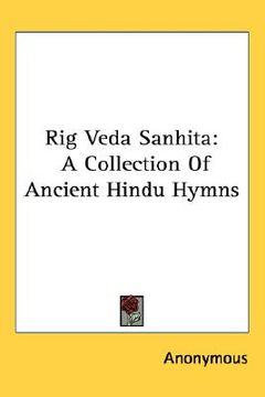 portada rig veda sanhita: a collection of ancient hindu hymns