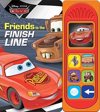 portada Disney Pixar Cars - Friends to the Finish Line 7-Button Sound Book - Featuring Lightning Mcqueen and Mater - pi Kids (en Inglés)