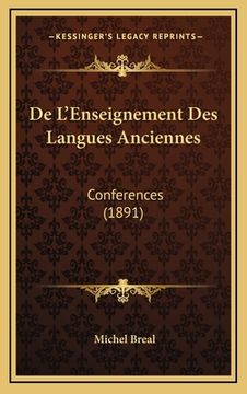 portada De L'Enseignement Des Langues Anciennes: Conferences (1891) (en Francés)