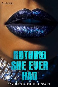 portada Nothing She Ever Had