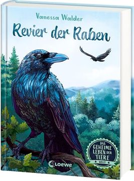 portada Das Geheime Leben der Tiere (Wald, Band 4) - Revier der Raben (en Alemán)