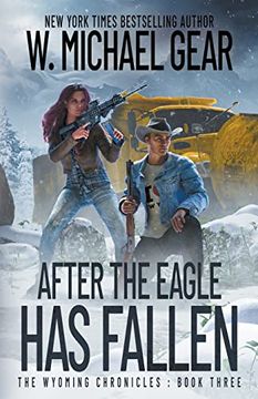 portada After the Eagle has Fallen: The Wyoming Chronicles: Book Three (en Inglés)