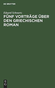 portada Fünf Vorträge Über den Griechischen Roman (en Alemán)