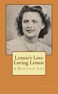 portada Lennie's Love - Loving Lennie: A Beautiful LIfe (en Inglés)