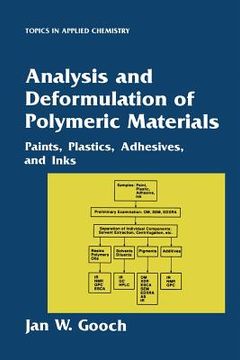 portada Analysis and Deformulation of Polymeric Materials: Paints, Plastics, Adhesives, and Inks (en Inglés)