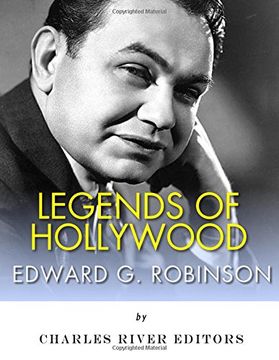 portada Legends of Hollywood: The Life and Legacy of Edward g. Robinson (en Inglés)