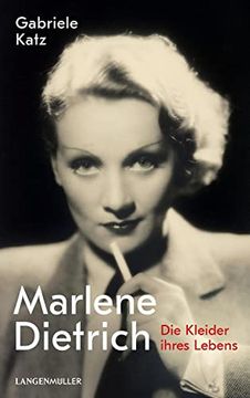 portada Marlene Dietrich: Die Kleider Ihres Lebens (en Alemán)