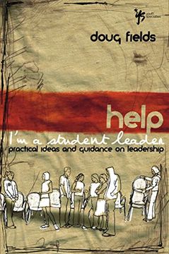 portada Help! I'm a Student Leader: Practical Ideas and Guidance on Leadership (Youth Specialties (Paperback)) (en Inglés)