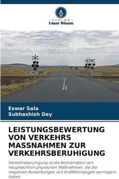 portada Leistungsbewertung Von Verkehrs Massnahmen Zur Verkehrsberuhigung (in German)