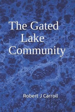 portada The Gated Lake Community (en Inglés)