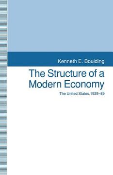 portada The Structure of a Modern Economy: The United States, 1929-89 (en Inglés)
