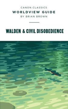 portada Worldview Guide for Walden & Civil Disobedience: Walden (en Inglés)