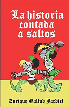 portada La Historia Contada a Saltos: 5 (Textos Descacharrantes) (in Spanish)