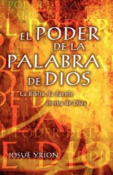 portada El Poder de la Palabra de Dios la Biblia, la Fuente Eterna de Dios (in Spanish)