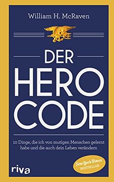 portada Der Hero Code: 10 Dinge, die ich von Mutigen Menschen Gelernt Habe und die Auch Dein Leben Verändern (in German)