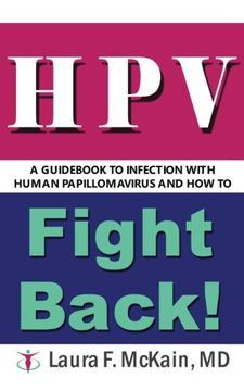 portada Hpv a Guidebook to Infection With Human Papillomavirus and how to Fight Back! (en Inglés)