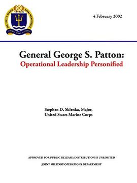 portada General George s. Patton: Operational Leadership Personified (en Inglés)