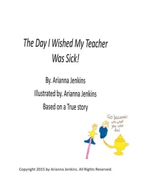 portada The Day I Wished My Teacher Was Sick (en Inglés)